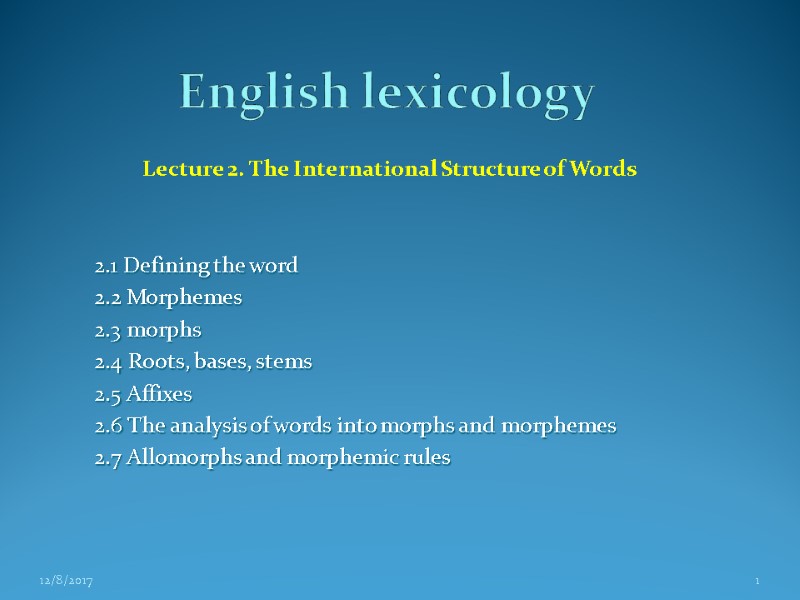 English lexicology   Lecture 2. The International Structure of Words   